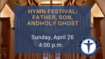 Hymn Fest: Father, Son, and Holy Ghost