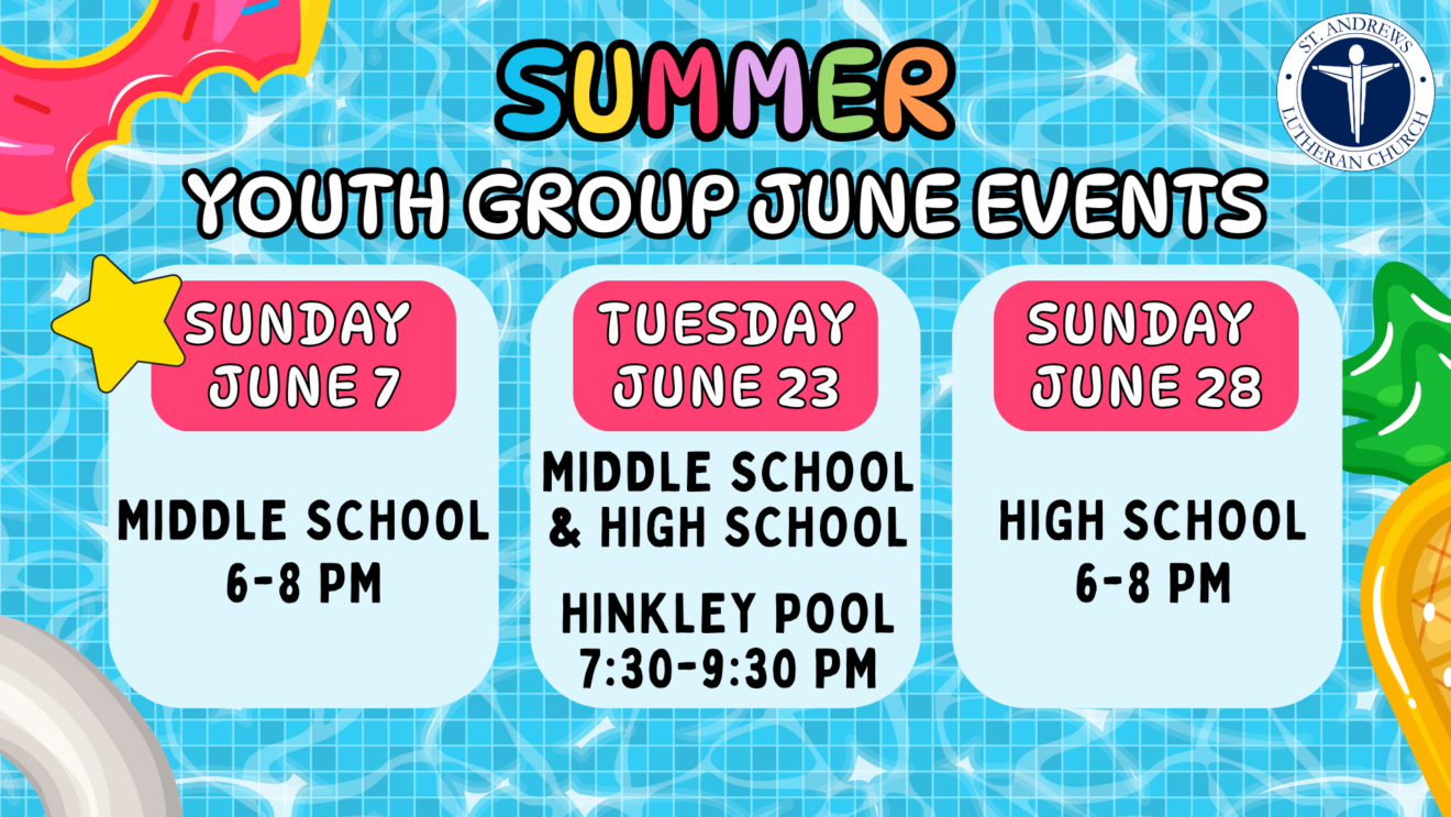 Middle School & High School Youth Group Summer Schedule