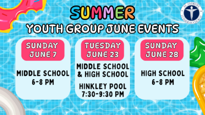 Middle School & High School Youth Group Summer Schedule