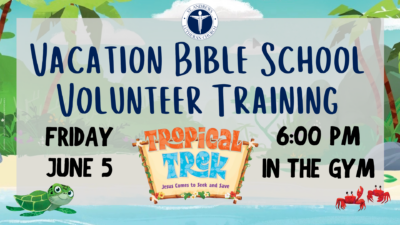 Get Ready for VBS Volunteer Training