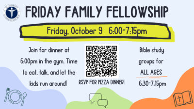 Friday Family Fellowship October 9