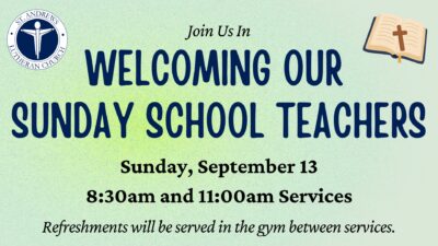 Welcoming Our New Sunday School Teachers