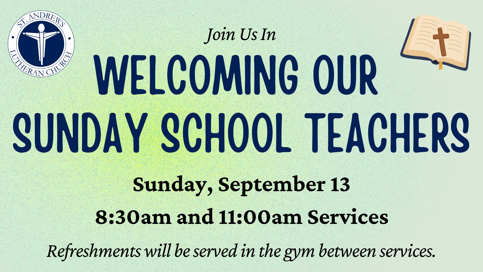 Welcome Our Sunday School Teachers