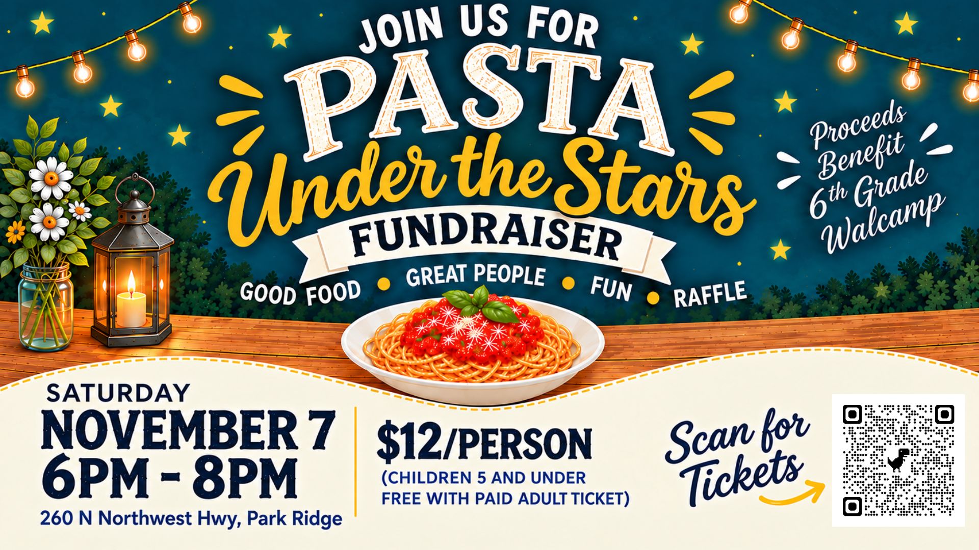 Pasta Under the Stars Fundraiser for 6th Grade Walcamp