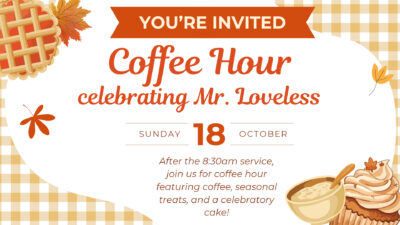 Coffee Hour Celebrating Mr. Loveless